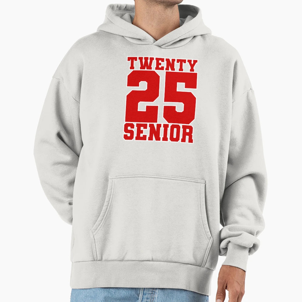 2025 Senior Hoodie - Graphic Print Unisex - T-Shirt, Sweatshirt, Hoodie