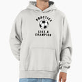 Football Practice Like Champion Hoodie - Novelty Apparel for Adults - T-Shirt, Sweatshirt, Hoodie