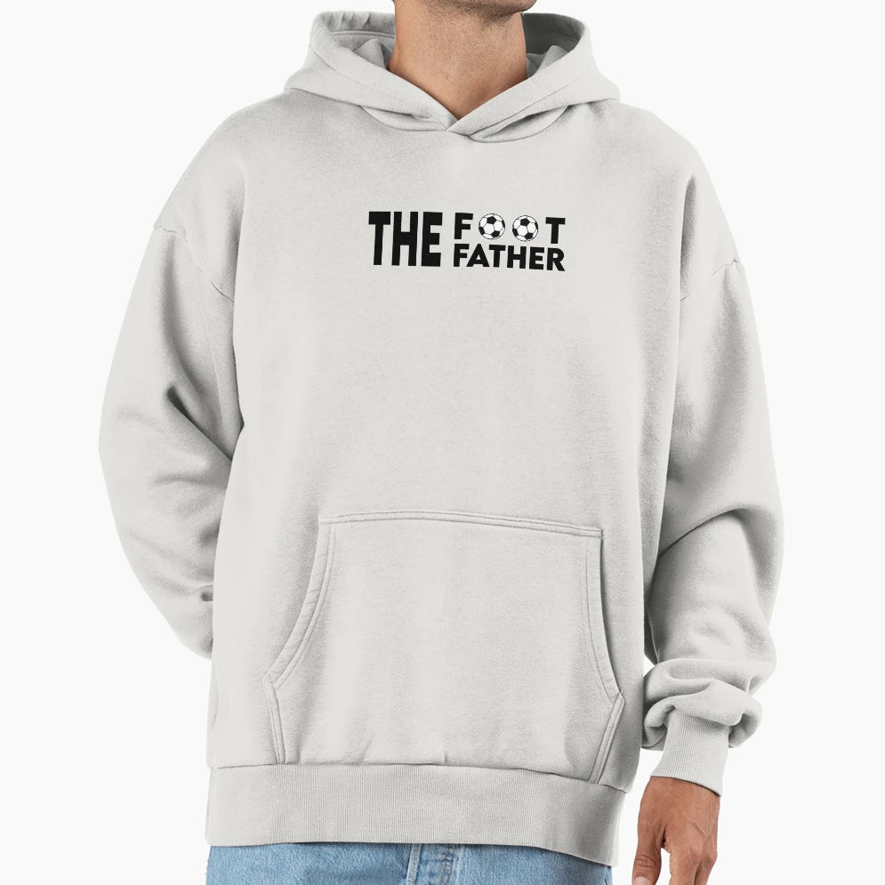 Footfather Hoodie - Casual Everyday Wear Unisex - T-Shirt, Sweatshirt, Hoodie