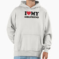I Love My Girlfriend Hoodie - Fun Novelty Design for Adults - T-Shirt, Sweatshirt, Hoodie