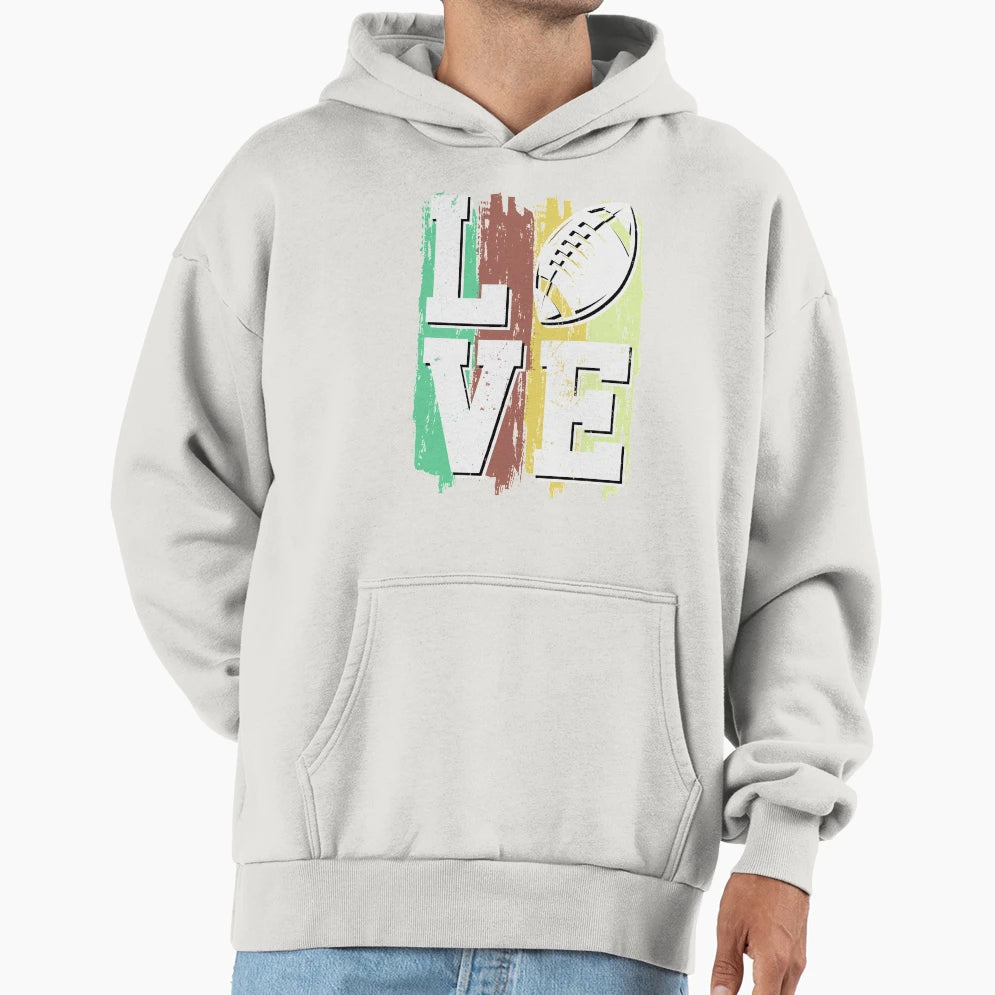 Love And Football Hoodie - Unique Graphic Unisex - T-Shirt, Sweatshirt, Hoodie