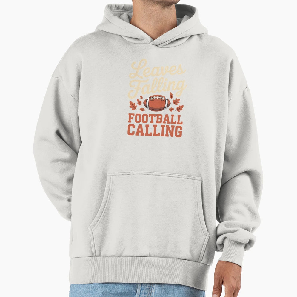 Leaves Falling Football Calling Hoodie - Casual Everyday Wear for Adults - T-Shirt, Sweatshirt, Hoodie