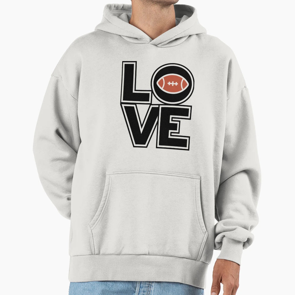 Love Football Hoodie - Graphic Print Unisex - T-Shirt, Sweatshirt, Hoodie