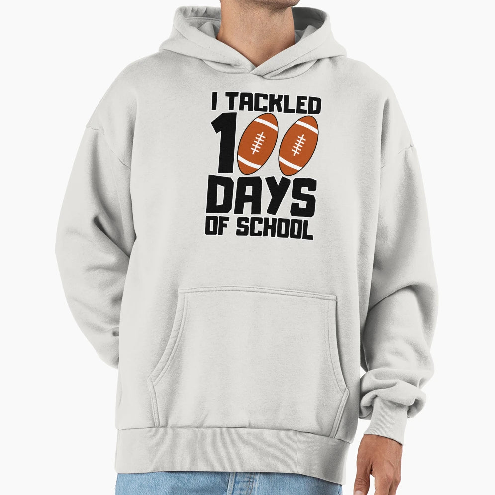 I Tackled 100 Days School Hoodie - Custom Art Print Unisex - T-Shirt, Sweatshirt, Hoodie