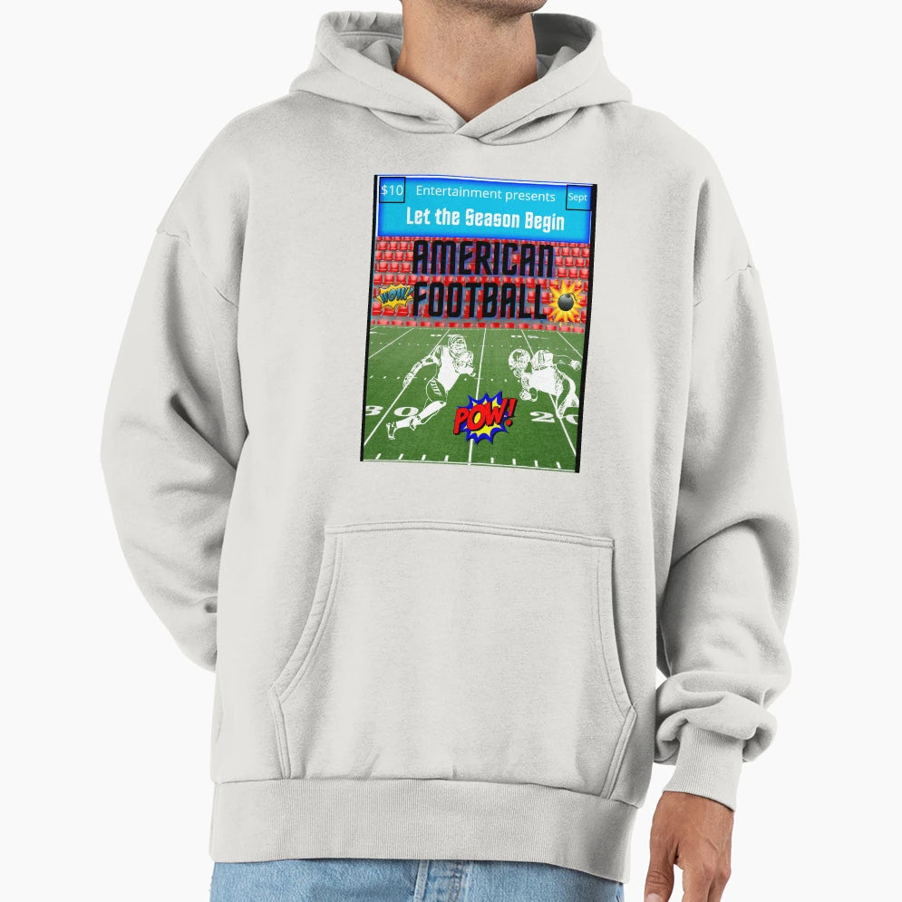 Let Season Begin American Football Hoodie - Aesthetic Graphic Men Women - T-Shirt, Sweatshirt, Hoodie