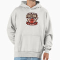 Day Without Football Hoodie - Casual Everyday Wear Men Women - T-Shirt, Sweatshirt, Hoodie