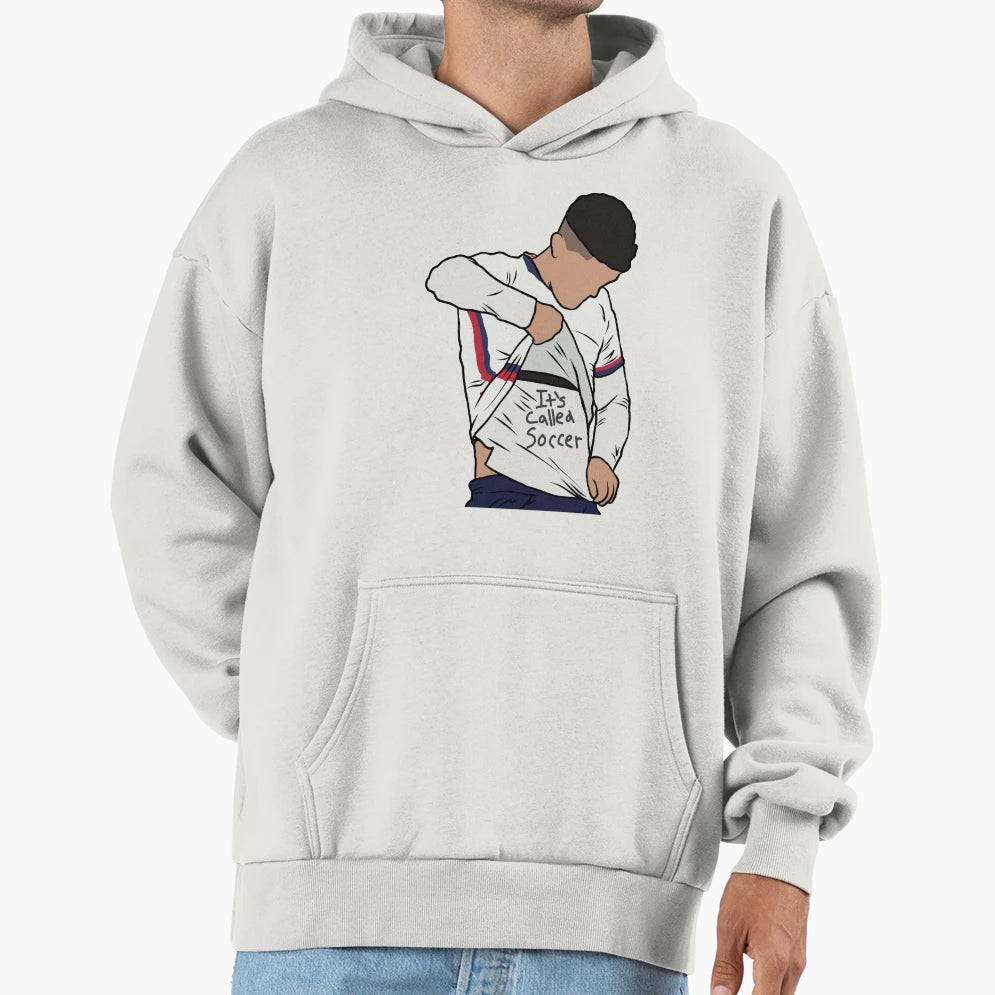 Its Called Soccer Hoodie - Novelty Apparel Men Women - T-Shirt, Sweatshirt, Hoodie