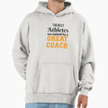 Best Athletes Are Trained Hoodie - Minimalist Print for Adults - T-Shirt, Sweatshirt, Hoodie