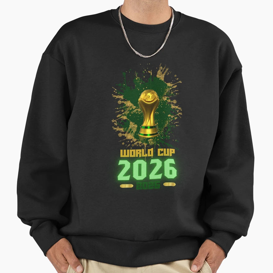 World Cup 2026 Soccer Tournament 2026 Sweatshirt - Graphic Print Unisex - T-Shirt, Sweatshirt, Hoodie