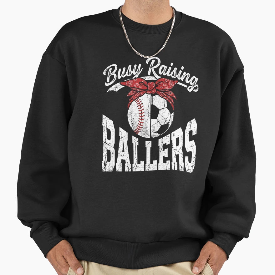 Busy Raising Ballers Sports Mom Sweatshirt - Minimalist Print for Adults - T-Shirt, Sweatshirt, Hoodie