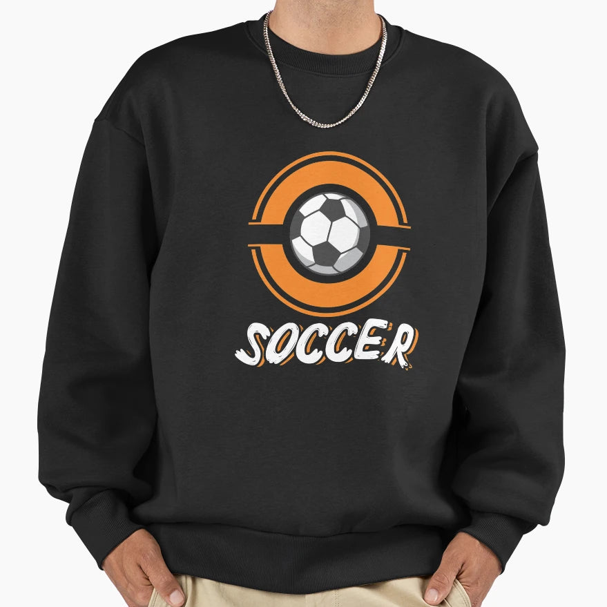 Funny Soccer Gift Sweatshirt - Streetwear Style Men Women - T-Shirt, Sweatshirt, Hoodie