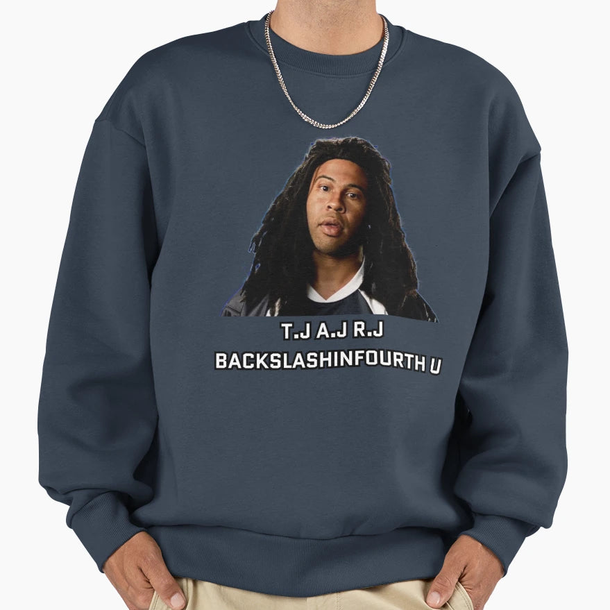 T J J R J Backslashinfourth U Sweatshirt - Fun Novelty Design for Adults - T-Shirt, Sweatshirt, Hoodie