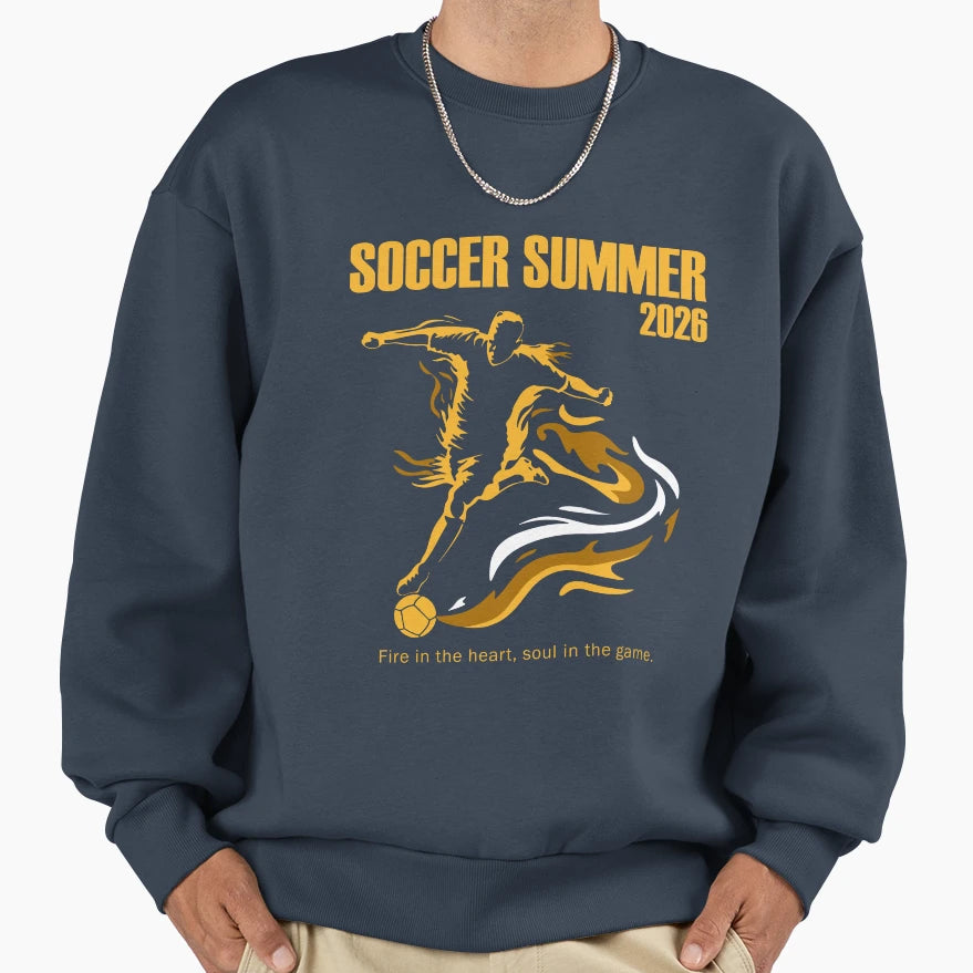 Soccer Summer 2026 Fire Heart Sweatshirt - Casual Everyday Wear Unisex - T-Shirt, Sweatshirt, Hoodie