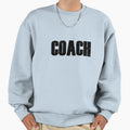 Coach Coaches Sport Sweatshirt - Custom Art Print for Adults - T-Shirt, Sweatshirt, Hoodie