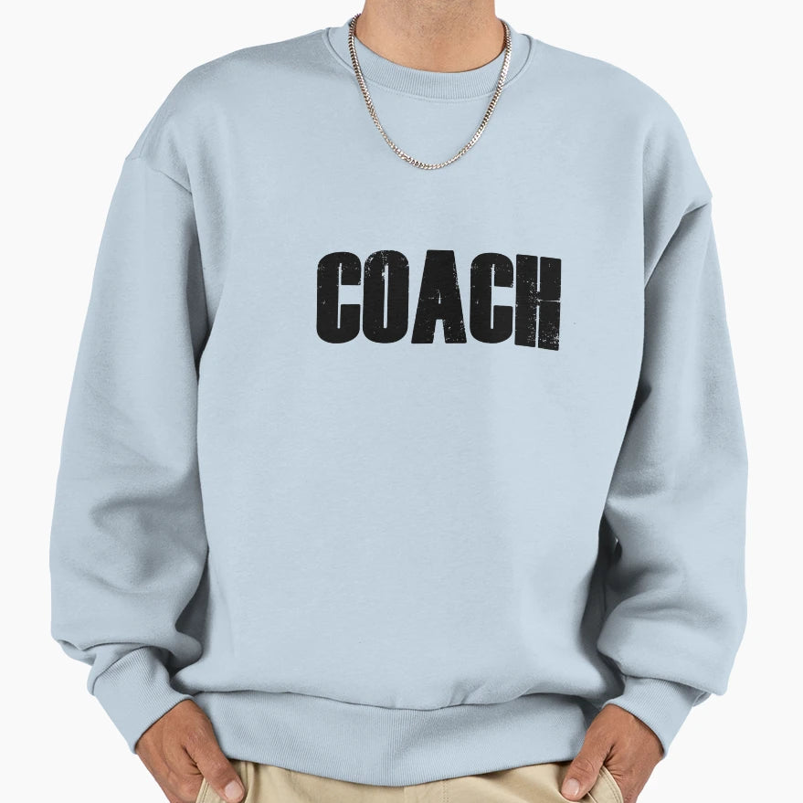 Coach Coaches Sport Sweatshirt - Custom Art Print for Adults - T-Shirt, Sweatshirt, Hoodie