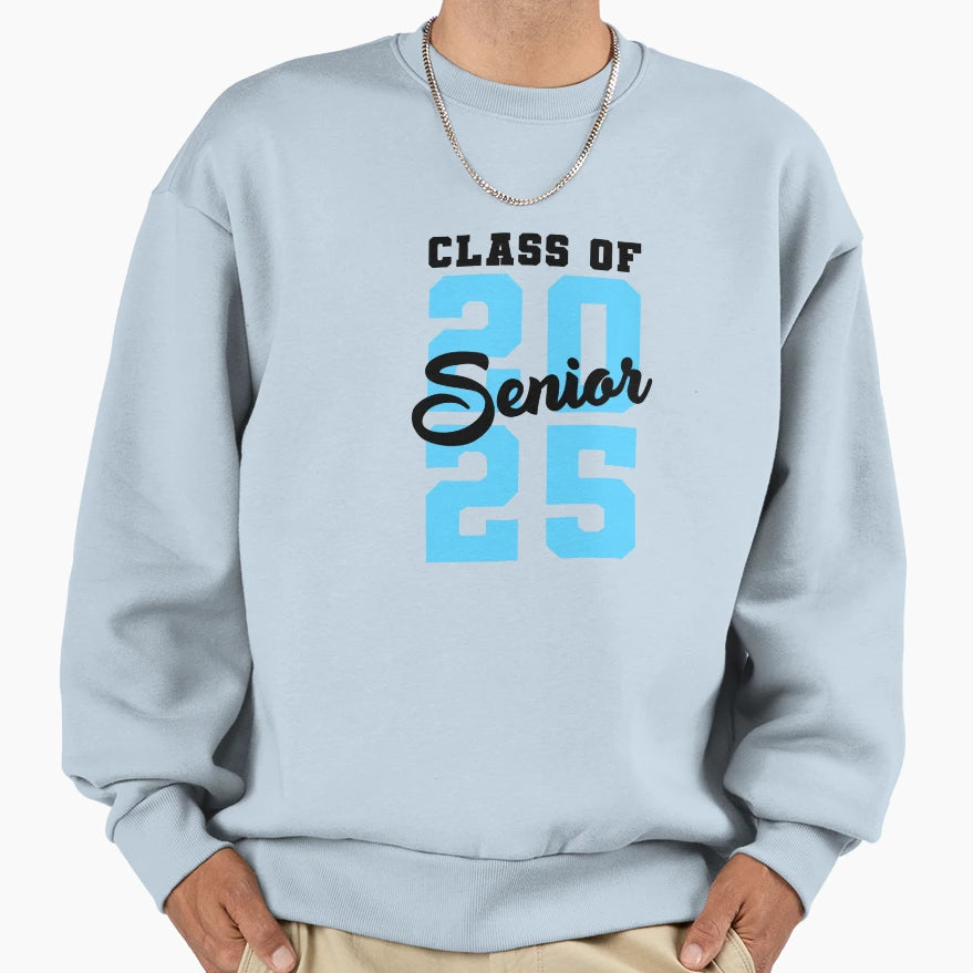 Senior 25 Sweatshirt - Unique Graphic Men Women - T-Shirt, Sweatshirt, Hoodie