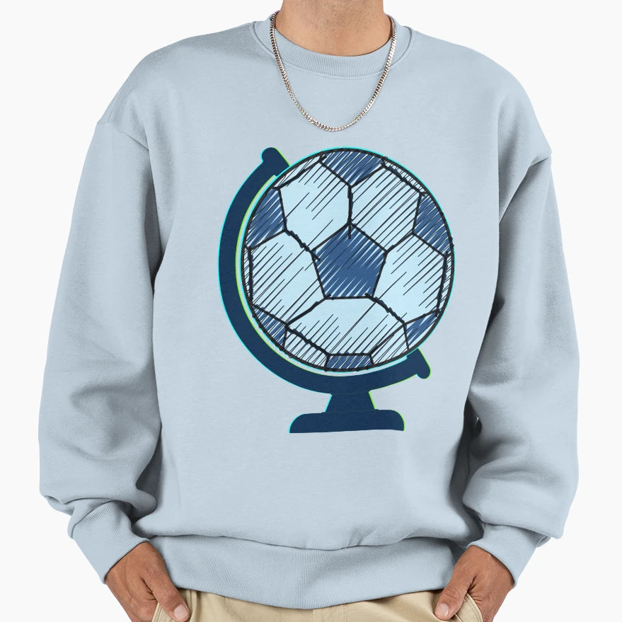Soccer Globe Sweatshirt - Streetwear Style Men Women - T-Shirt, Sweatshirt, Hoodie