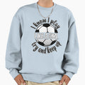 I Know I Play Like Try And Keep Up Sweatshirt - Novelty Apparel Unisex - T-Shirt, Sweatshirt, Hoodie