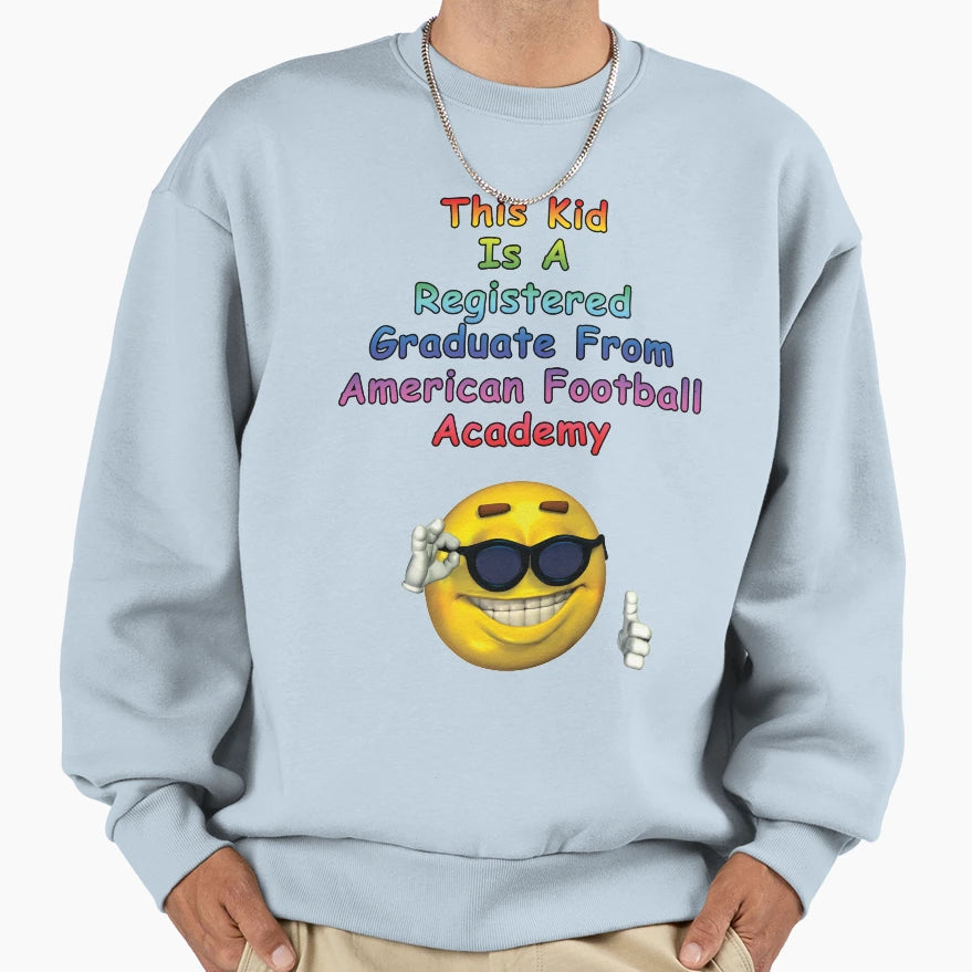 American Football Sweatshirt - Aesthetic Graphic Unisex - T-Shirt, Sweatshirt, Hoodie