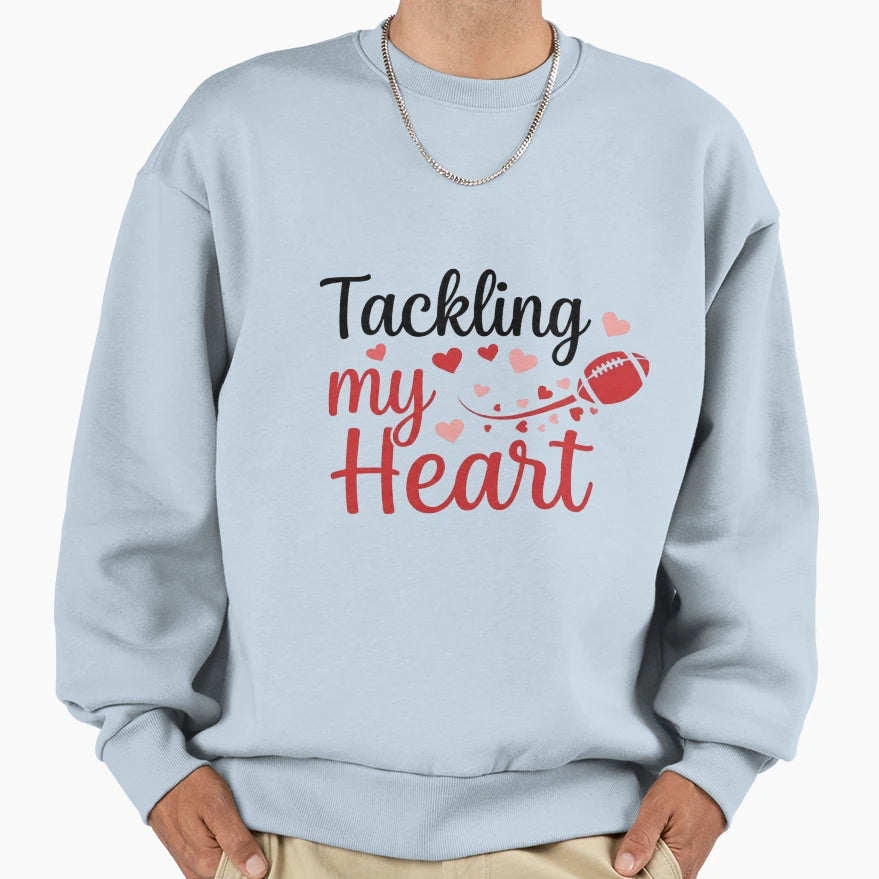 Tackling My Heart Sweatshirt - Fun Novelty Design Unisex - T-Shirt, Sweatshirt, Hoodie