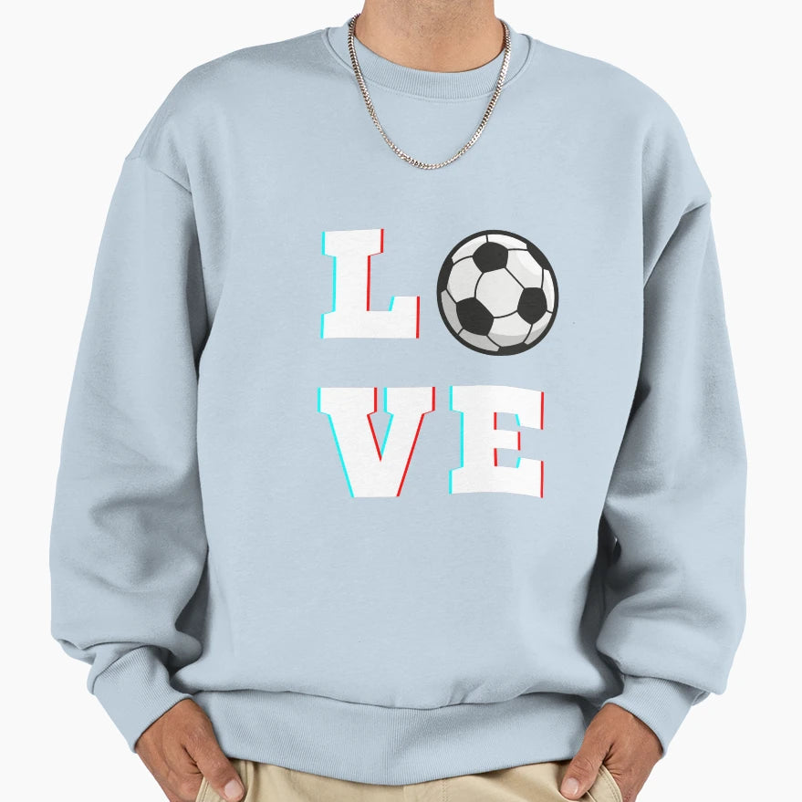 Copy Kickin It Love Soccer Sweatshirt - Fun Novelty Design Men Women - T-Shirt, Sweatshirt, Hoodie
