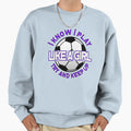 I Know I Play Like Try And Keep Sweatshirt - Aesthetic Graphic for Adults - T-Shirt, Sweatshirt, Hoodie