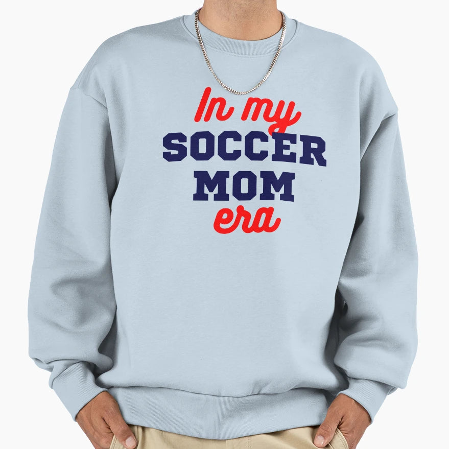 My Soccer Mom Era Sweatshirt - Minimalist Print Unisex - T-Shirt, Sweatshirt, Hoodie