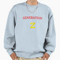 Generation Z Sweatshirt - Novelty Apparel Unisex - T-Shirt, Sweatshirt, Hoodie