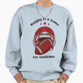 Rugby Is Game Gentlemen Sweatshirt - Streetwear Style Men Women - T-Shirt, Sweatshirt, Hoodie
