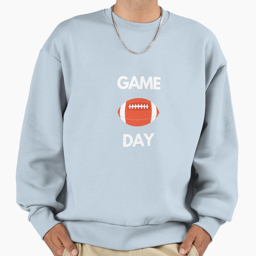 Game Day Sweatshirt - Novelty Apparel Unisex - T-Shirt, Sweatshirt, Hoodie