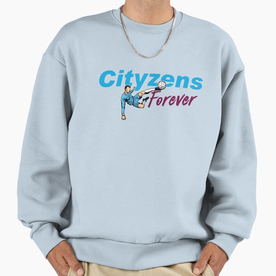 Cityzens Forever Sweatshirt - Novelty Apparel for Adults - T-Shirt, Sweatshirt, Hoodie