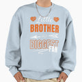 Little Brother And Biggest Fan Sweatshirt - Minimalist Print for Adults - T-Shirt, Sweatshirt, Hoodie