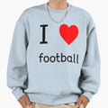 I Heart Football Sweatshirt - Unique Graphic for Adults - T-Shirt, Sweatshirt, Hoodie
