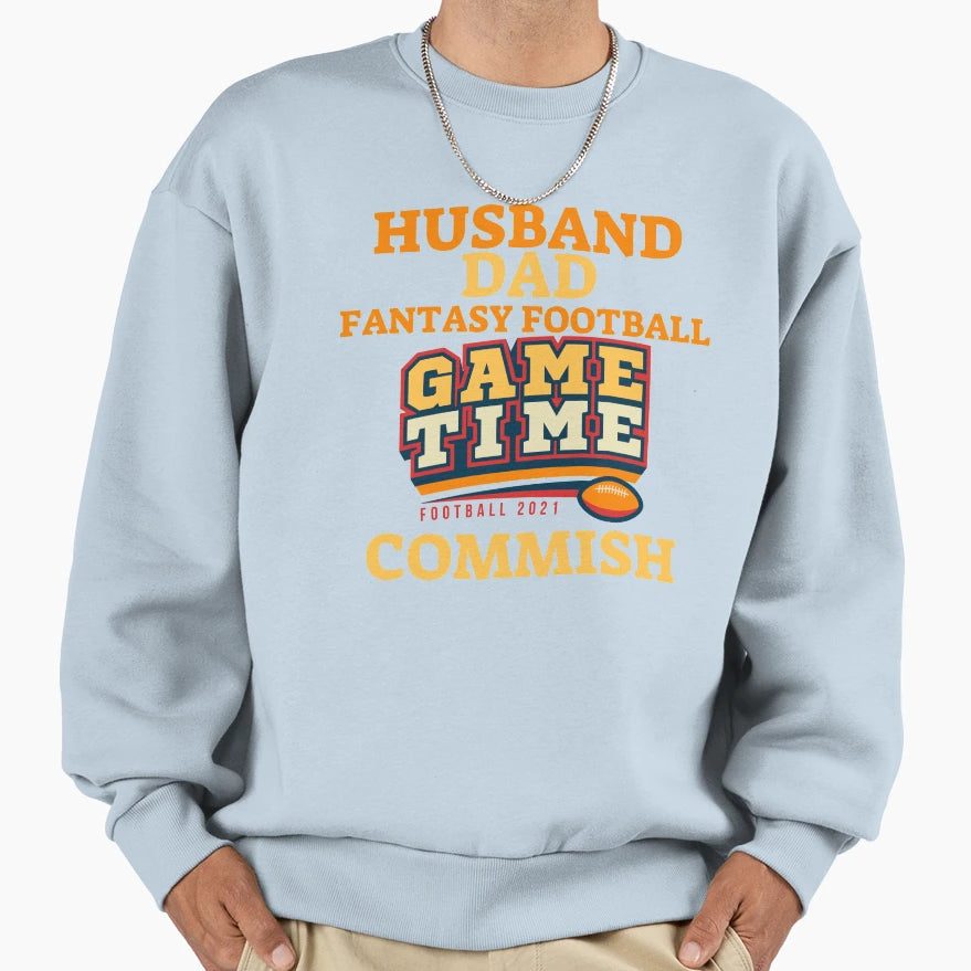 Husband Dad Fantasy Football Sweatshirt - Streetwear Style Men Women - T-Shirt, Sweatshirt, Hoodie