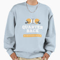 Quarter Back Nfl Sweatshirt - Streetwear Style Unisex - T-Shirt, Sweatshirt, Hoodie