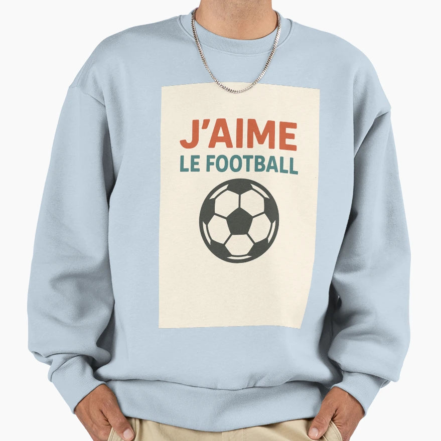 I Like Football Sweatshirt - Custom Art Print Unisex - T-Shirt, Sweatshirt, Hoodie
