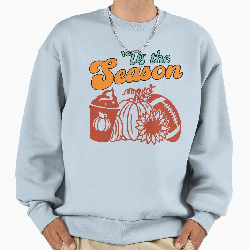 Tis Season Sweatshirt - Aesthetic Graphic for Adults - T-Shirt, Sweatshirt, Hoodie