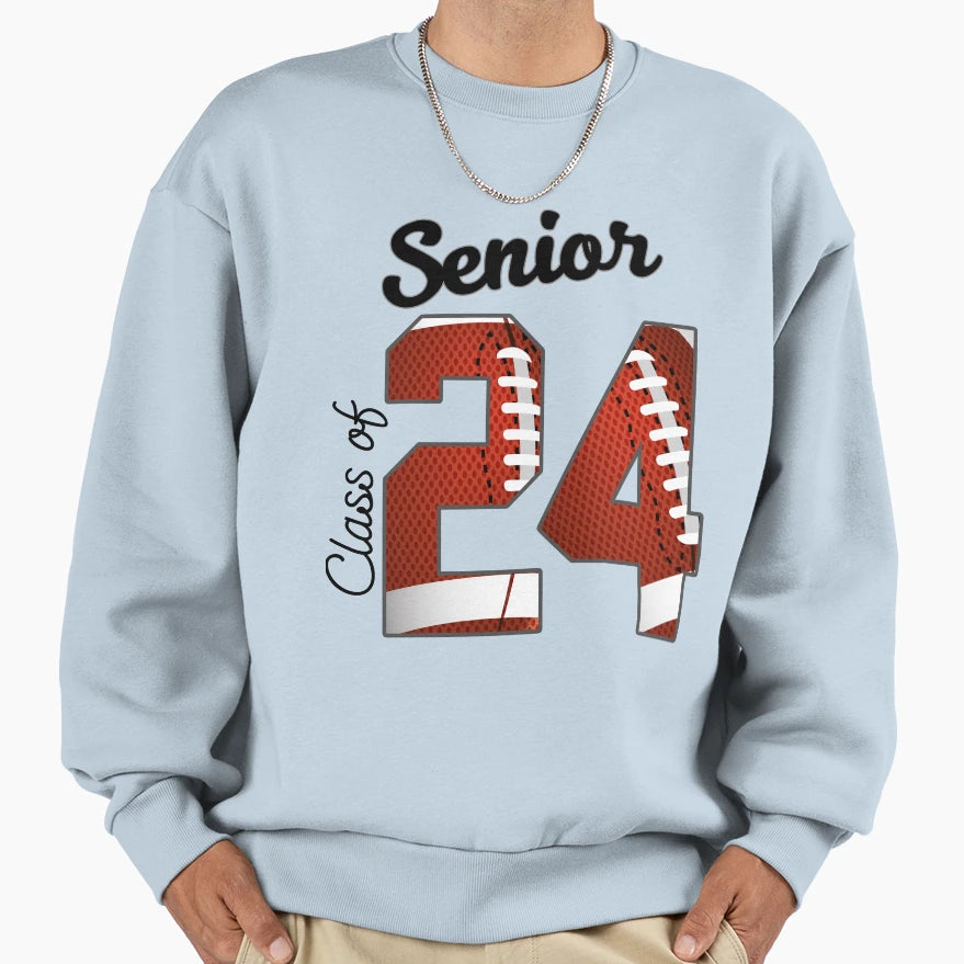 Senior Class 2024 High School Sweatshirt - Graphic Print Men Women - T-Shirt, Sweatshirt, Hoodie