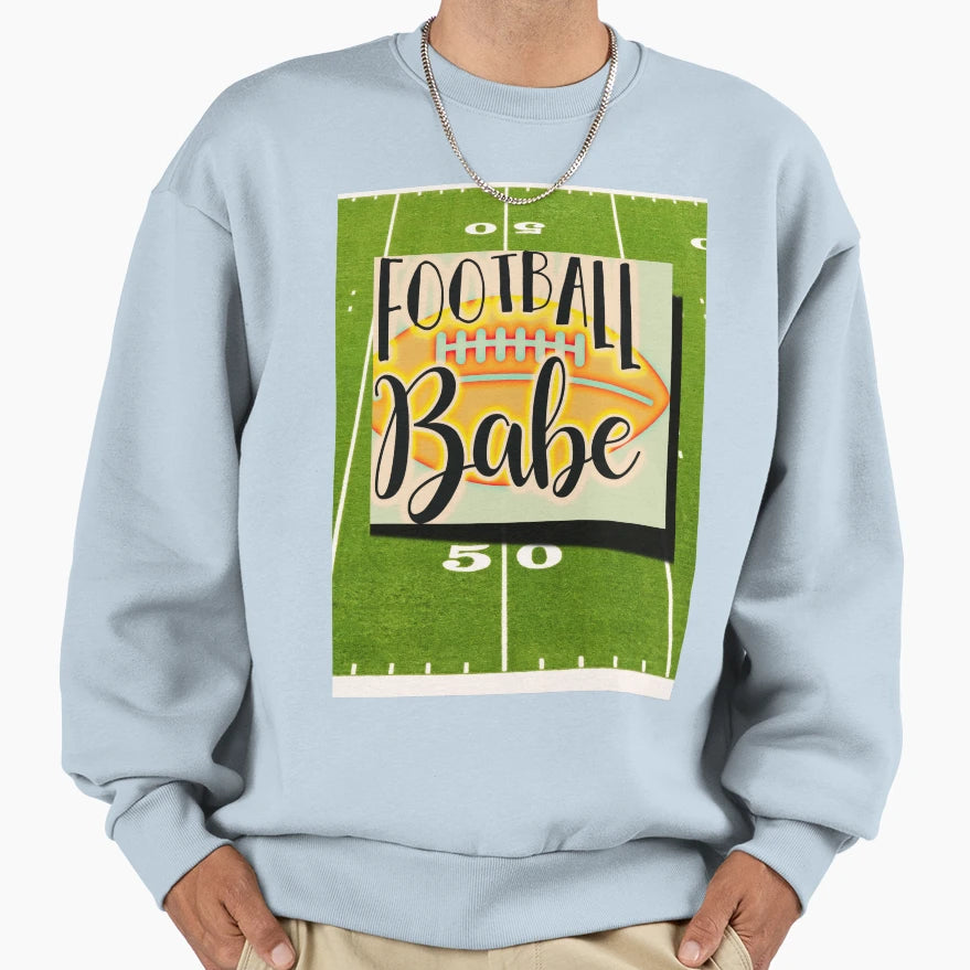 Football Babe Lovers Football Sweatshirt - Casual Everyday Wear Unisex - T-Shirt, Sweatshirt, Hoodie