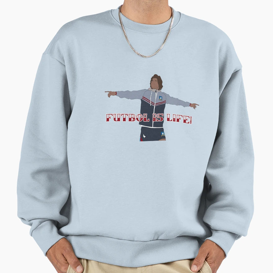 Dani Rojas Futbol Is Life Sweatshirt - Trendy Graphic for Adults - T-Shirt, Sweatshirt, Hoodie
