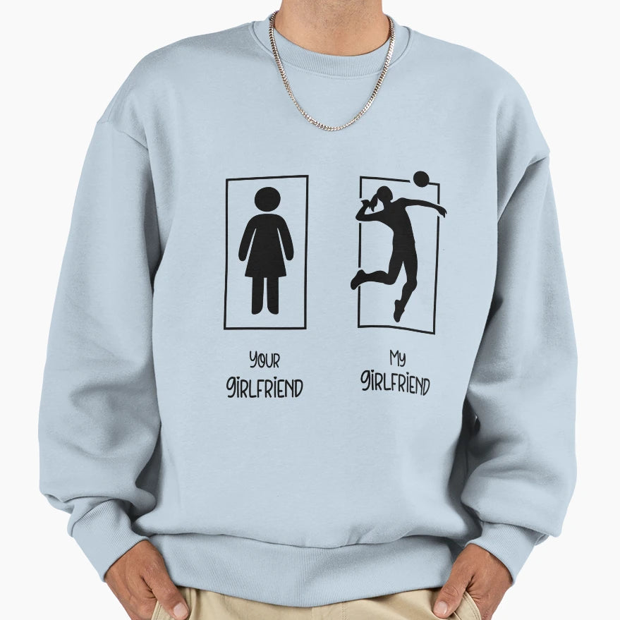 Romantic Lover Girlfriend Vs My Sweatshirt - Aesthetic Graphic Unisex - T-Shirt, Sweatshirt, Hoodie