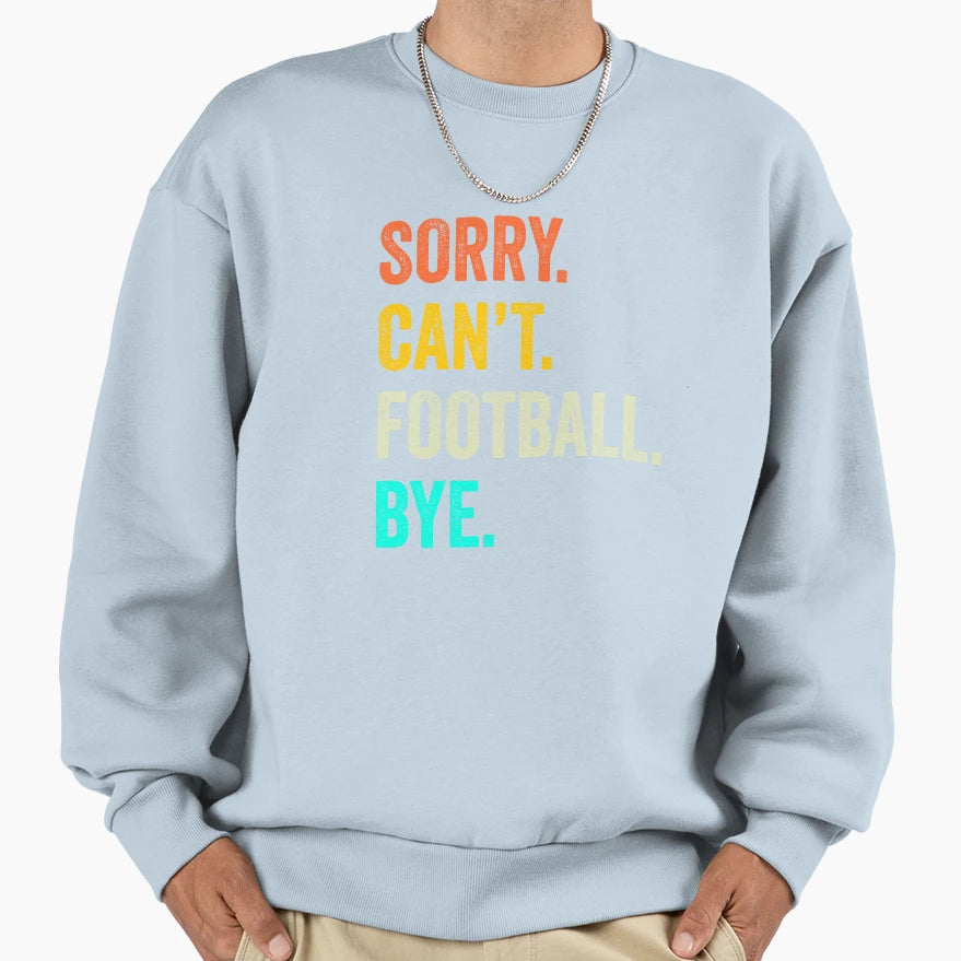 Football Gift Football Lover T-Shirt - Fun Novelty Design Men Women - T-Shirt, Sweatshirt, Hoodie