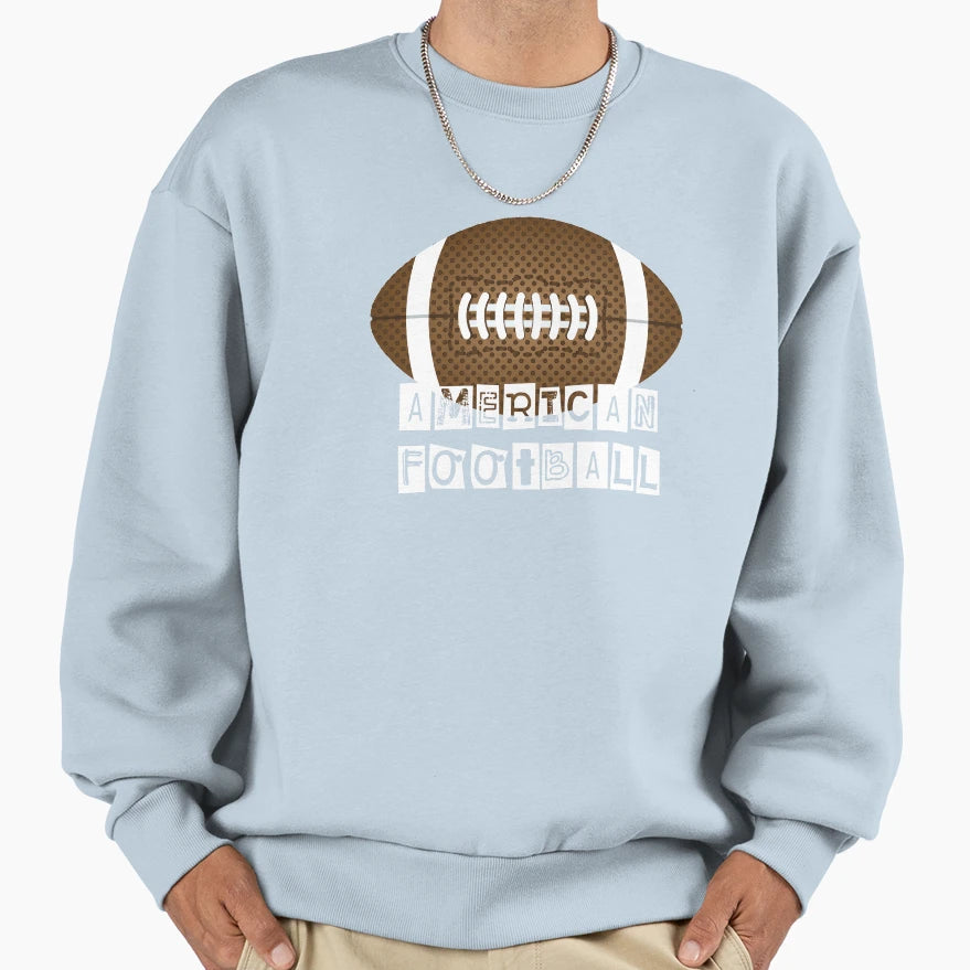 American Football Sweatshirt - Streetwear Style for Adults - T-Shirt, Sweatshirt, Hoodie