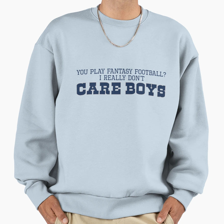 I Really Dont Care Blue Sweatshirt - Minimalist Print for Adults - T-Shirt, Sweatshirt, Hoodie
