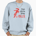 Real Play Soccer Sweatshirt - Custom Art Print Men Women - T-Shirt, Sweatshirt, Hoodie