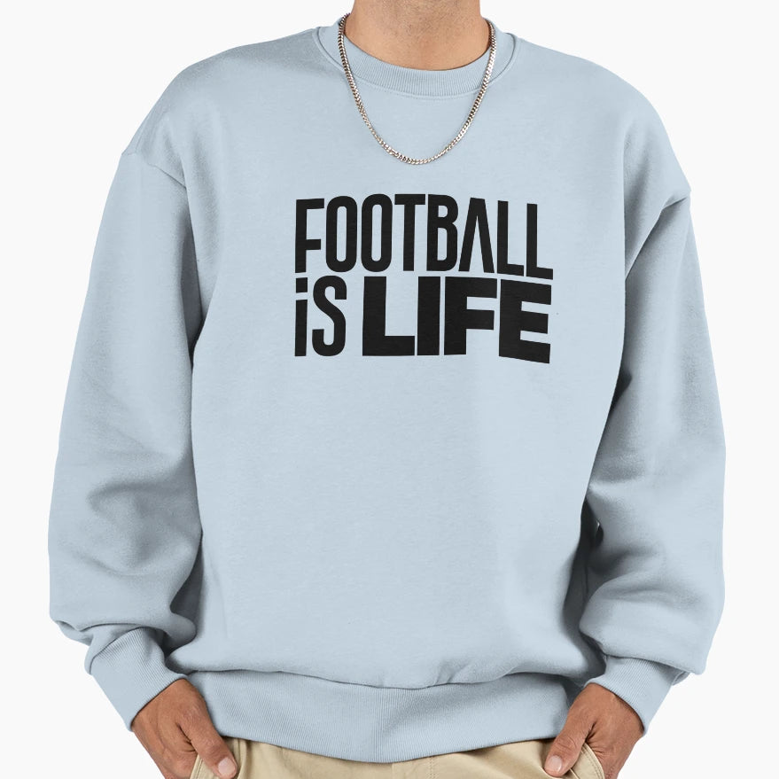 Football Is Life T-Shirt - Unique Graphic Men Women - T-Shirt, Sweatshirt, Hoodie