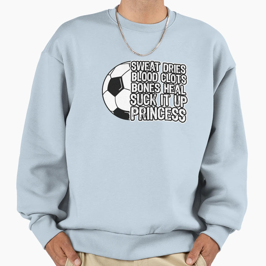 Motivational Soccer Tough Love Sweatshirt - Novelty Apparel Men Women - T-Shirt, Sweatshirt, Hoodie