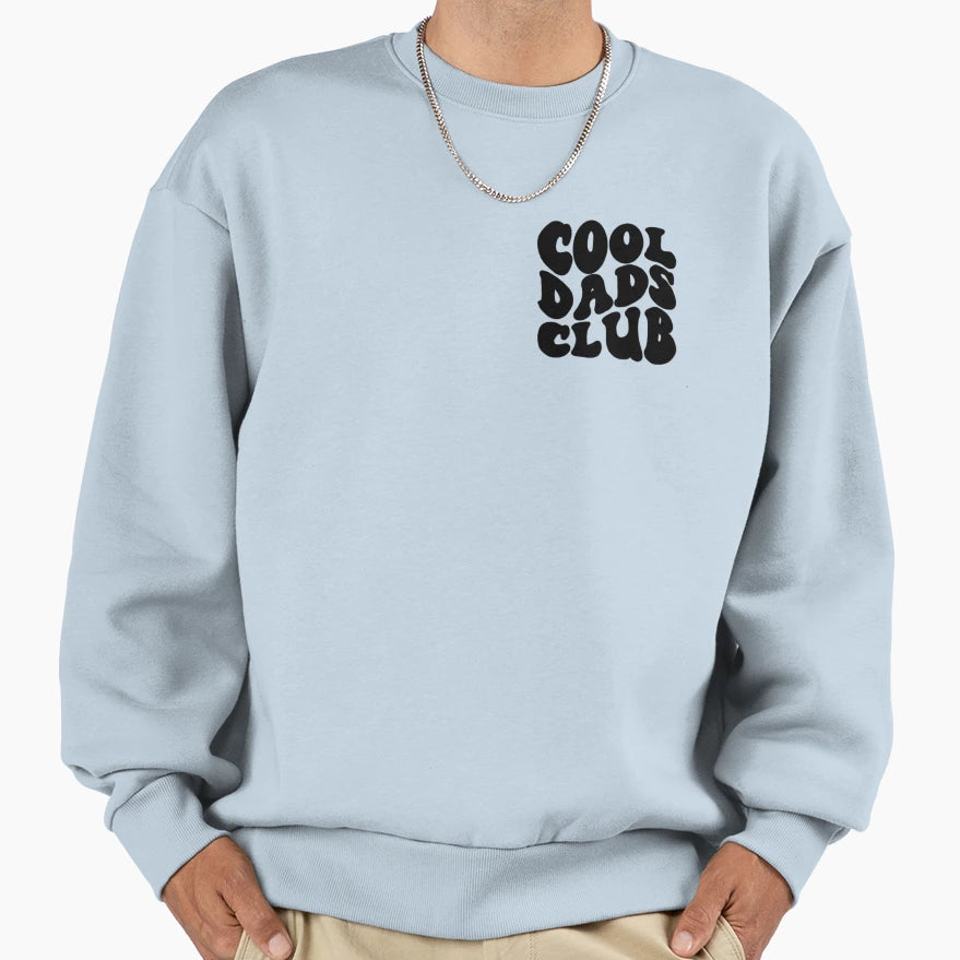 Dads Club Sweatshirt - Aesthetic Graphic Men Women - T-Shirt, Sweatshirt, Hoodie