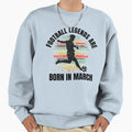 Football Legends Born March Sunset Sweatshirt - Unique Graphic for Adults - T-Shirt, Sweatshirt, Hoodie