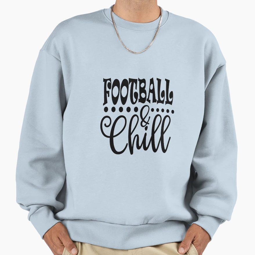 Football And Chill Funny Football Lovers T-Shirt - Trendy Graphic Men Women - T-Shirt, Sweatshirt, Hoodie